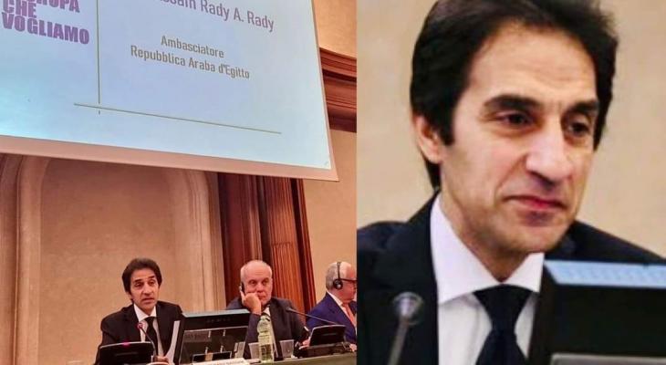 السفير بسام راضي يشرح موقف مصر من قضية الهجرة غير الشرعية أمام مجلس الشيوخ الإيطالي